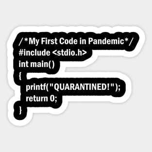 My First Code in Pandemic Using C Language Sticker